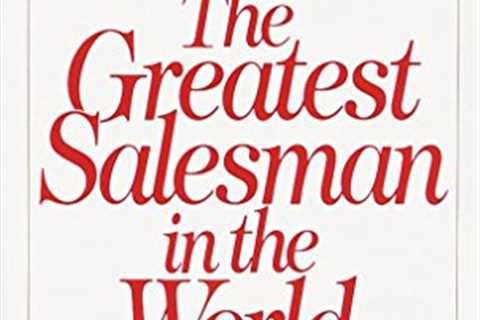 The Qualities of a Great Salesman