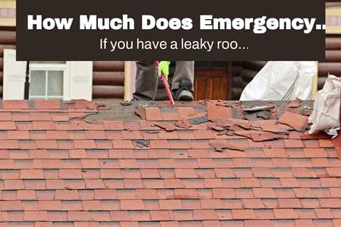 How Much Does Emergency Roof Repair Cost in Amherst NY?