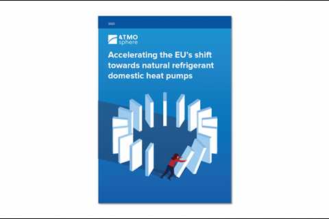 New report supports EU switch to natural refrigerants in domestic heat pumps