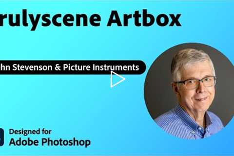 Trulyscene Artbox by John Stevenson and Picture Instruments | Plugin Demo | Adobe Creative Cloud