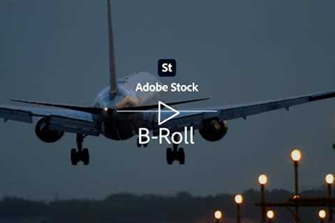 B-Roll Footage from Adobe Stock | Adobe Creative Cloud