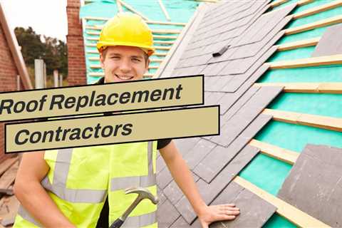 Roof Replacement Contractors Amherst NY Has to Offer