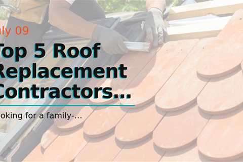 Top 5 Roof Replacement Contractors in Amherst NY