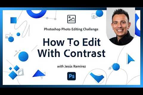 Increasing Contrast | Photoshop Photo Editing Challenge