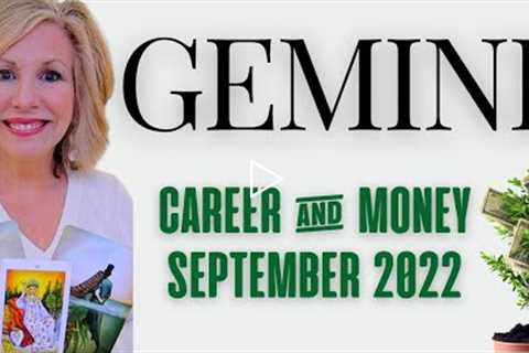 GEMINI - An AMAZING Turn Of Events!! It's Your Turn To SHINE! SEPTEMBER 2022 Career & Money..