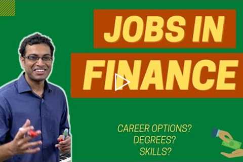 FINANCE: Career Options | Investment Banking, Private Equity, Venture Capital | Degree Requirements