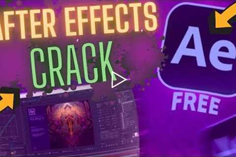 ADOBE AFTER EFFECTS CRACK 2022 | DOWNLOAD + TUTORIAL FREE