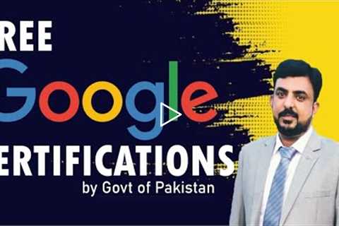 Free Google Career Certifications by Govt of Pakistan 2022-2023 Free Lancing Course,Online Earning