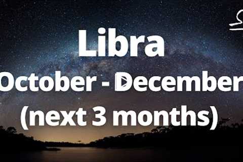 LIBRA - SWIFT CAREER CHANGES! The Next Three Months (October - December) Tarot Reading