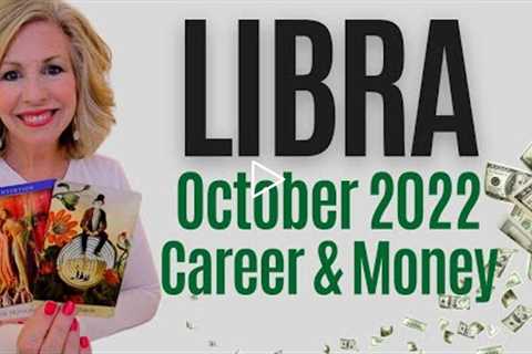 LIBRA - A Sudden Turn Of Events Brings Financial Success! OCTOBER 2022 CAREER & MONEY TAROT