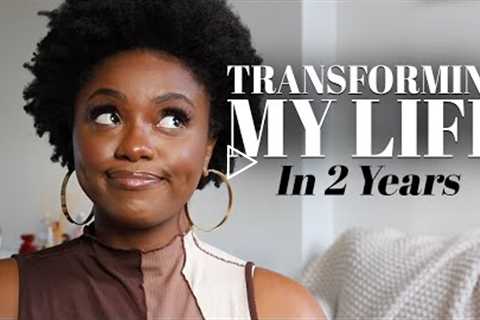 How I transformed my life in 2 years… (Therapy, Self Investing, Coaching, Getting Saved)