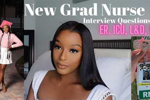 TOP 10 NEW GRAD NURSE INTERVIEW FREQUENTLY ASKED QUESTIONS + MY ANSWERS! | ER, L&D, ICU, OR | + ..