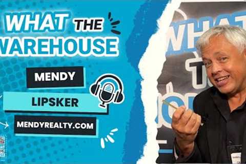 WTWH007 - Commercial property trends and insights with Mendy Lipsker, CEO MendyRealty.com