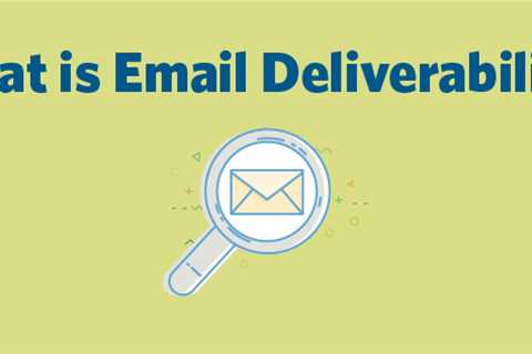 How to Increase Email Deliverability