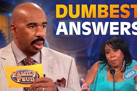 DUMBEST ANSWERS EVER! Steve Harvey is SPEECHLESS! | Family Feud