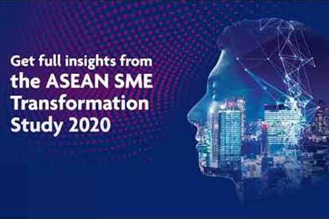 ASEAN SME Transformation Study 2020 - Key insights to business trends in Singapore