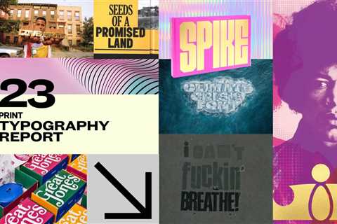 The 2023 PRINT Typography Report: Why Type Empathy Matters