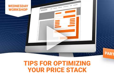 Optimizing Your Price Stack (Part 1)