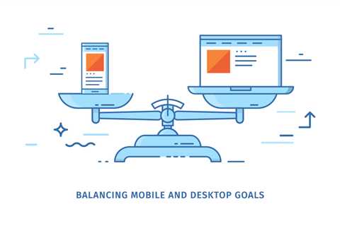 Balancing Mobile and Desktop Goals