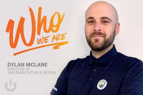 Who We Are: Dylan McLane, Director of Design and Implementation