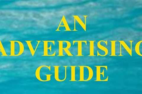 AN ADVERTISING GUIDE