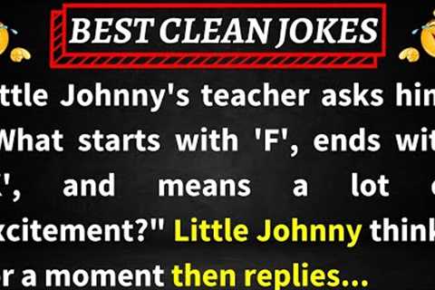 🤣Little Johnny Is Too Smart For The First Grade - BEST CLEAN JOKES | Daily Funny Jokes