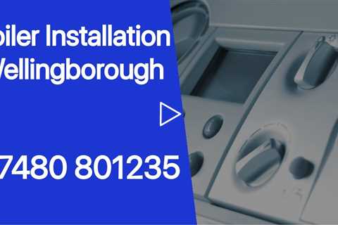 Gas Boiler Installation Wellingborough Boilers On Finance Interest Free Commercial and Residential