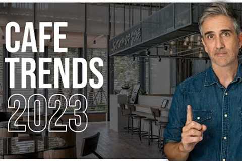 Cafe Trends to look out for in 2023