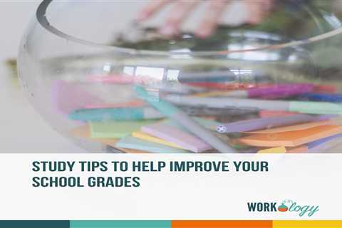 Study Tips to Help Improve Your School Grades