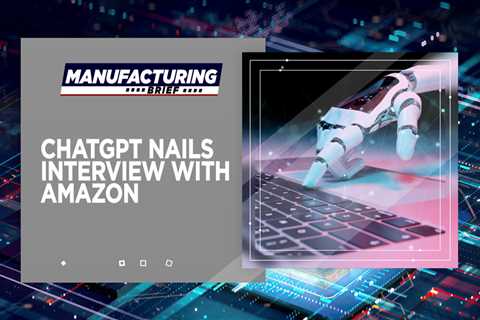 ChatGPT Nails Interview With Amazon