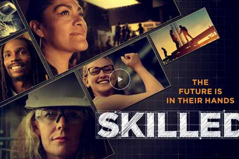 New ‘Skilled’ docuseries from 3M showcases the need for diverse and meaningful trade careers