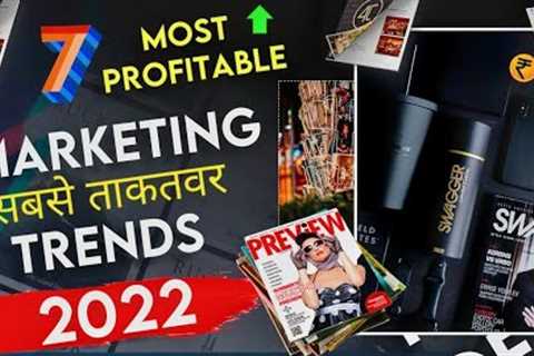 7 Marketing Trends in 2022 | Boost Your Business From Highly Profitable Marketing | 2022 Marketing |