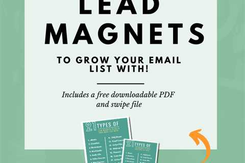 Lead Magnet Ideas to Increase Your Conversion Rates and Increase Your Revenue Online