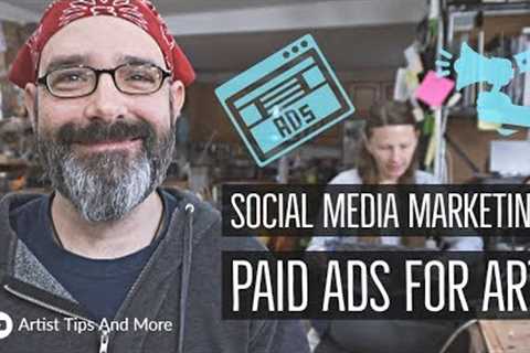 How Much Do We Spend On Social Media Marketing Ads For Art - Tips For Artists