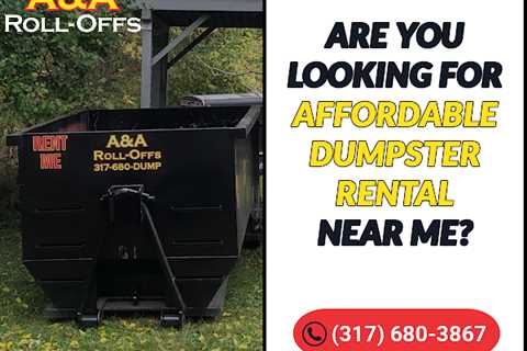 Indianapolis Dumpster Rental Company A&A Roll-Offs Offers Convenient Online Booking