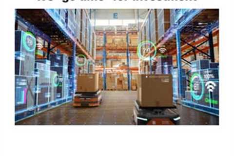 Warehouse/DC Automation & Technology: It’s “go time” for investment