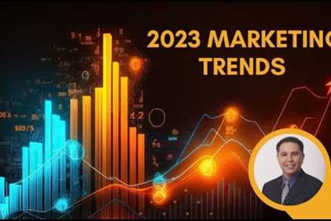 Marketing trends 2023, and how to use them to grow your business