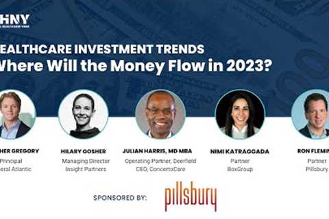 Healthcare Investment Trends: Where Will the Money Flow in 2023?