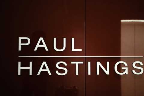 At Paul Hastings, Pace of Laterals and Management Style Lead to Staff Exodus