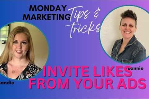 Are You Inviting Likes On Your Ads? | Monday Marketing Tips & Tricks #authors