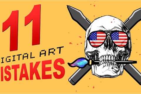 11 Digital Art MISTAKES You Are Making! 🔪