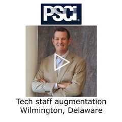 Tech staff augmentation Wilmington, Delaware - PSCI