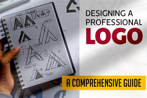 Designing a Professional Logo: A Comprehensive Guide