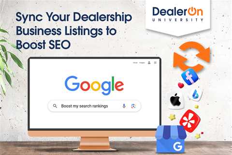 Sync Your Dealership Business Listings to Boost SEO