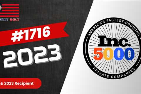 Patriot Bolt And Fastener Makes Inc. 5000 List (2023) - Patriot Bolt And Fastener