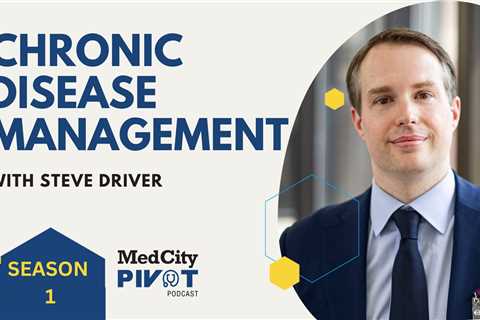 Medcity Pivot Podcast: Chronic Disease Management With an Interventional Cardiologist