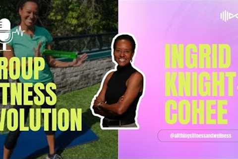 Unveiling MSINGI: Ingrid Knight-Cohee Elevates Group Fitness to New Heights!