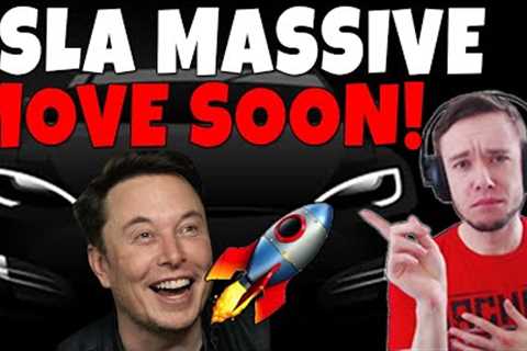 TSLA MASSIVE MOVE IS COMING!