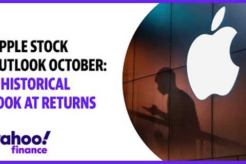 Apple stock outlook October: A historical look at returns