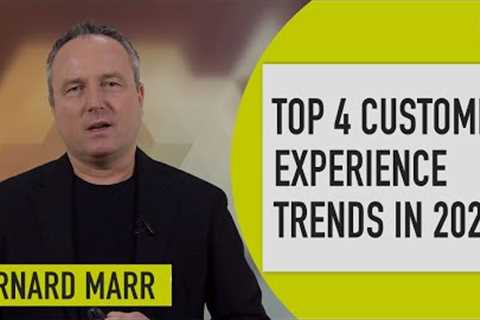 The Top 4 Customer Experience Trends In 2023